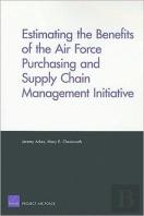 Estimating The Benefits Of The Air Force Purchasing And Supply Chain Management Initiative