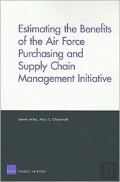 Estimating The Benefits Of The Air Force Purchasing And Supply Chain Management Initiative
