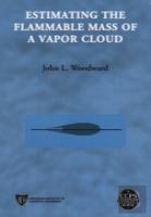 Estimating The Flammable Mass Of A Vapor Cloud