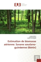 Estimation De Biomasse Aerienne: Savane Soudano-Guineenne (Benin)