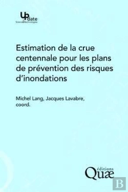 Bertrand.pt - Estimation De La Crue Centennale Pour Les Plans De Prévention Des Risques D'Inondation