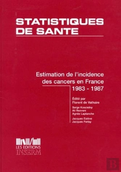 Bertrand.pt - Estimation De L'Incidence Des Cancers En France 1983-1987