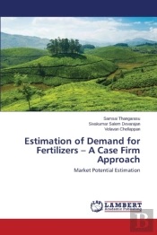 Estimation Of Demand For Fertilizers - A Case Firm Approach