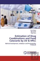 Estimation Of Drug Combinations And Food Colorants By Uv & Hplc