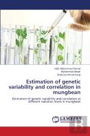 Estimation Of Genetic Variability And Correlation In Mungbean