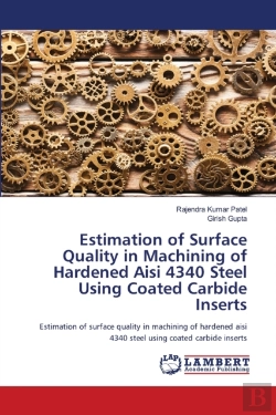 Bertrand.pt - Estimation Of Surface Quality In Machining Of Hardened Aisi 4340 Steel Using Coated Carbide Inserts