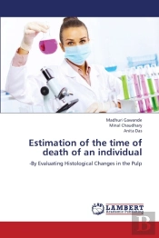 Estimation Of The Time Of Death Of An Individual