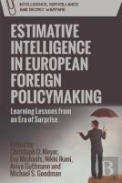 Estimative Intelligence In European Foreign Policymaking