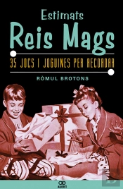Estimats Reis Mags. 35 Jocs I Joguines Per Recordar