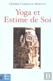 Estime De Soi ; Narcissisme Et Yoga