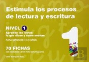 Estimula Los Procesos De Lectura Y Escritura. Nivel 1