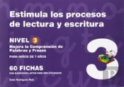 Estimula Los Procesos De Lectura Y Escritura. Nivel 3
