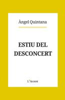 Estiu Del Desconcert