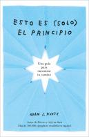 Esto Es (Solo) El Principio