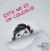 Esto No Es Un Colegio