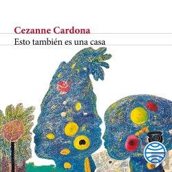 Bertrand.pt - Esto También Es Una Casa (Spanish Edition)