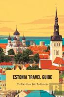 Estonia Travel Guide