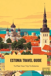 Estonia Travel Guide