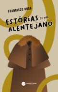 Estórias de um Alentejano 