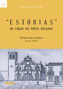 Estórias do Lugar da Ponta Delgada - Volume IV