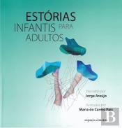 Estórias Infantis para Adultos