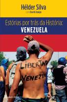 Estórias por Trás da História: Venezuela