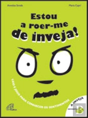 Estou a roer-me de inveja!
