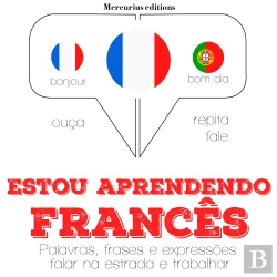 Bertrand.pt - Estou Aprendendo Francês