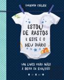 Estou de Rastos e Este é o Meu Diário