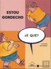 Estou Gordecho, E Que?