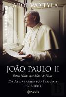 Estou Muito nas Mãos de Deus - João Paulo II
