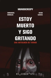 Estoy Muerto Y Sigo Gritando