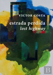 Estrada Perdida | Lost Highway