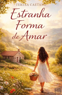 Bertrand.pt - Estranha Forma de Amar