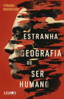 Estranha Geografia do Ser Humano