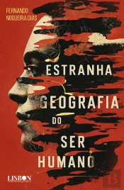 Estranha Geografia do Ser Humano
