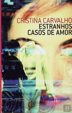Bertrand.pt - Estranhos Casos de Amor