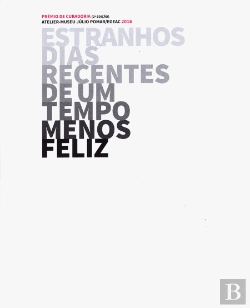 Bertrand.pt - Estranhos Dias Recentes de um Tempo Menos Feliz