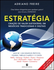 Estratégia: Criação de Valor Sustentável em Negócios Tradicionais e Digitais
