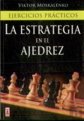 Estrategia En El Ajedrez, La
