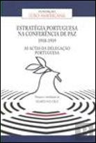 Estratégia Portuguesa na Conferência de Paz 1918-1919