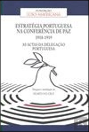 Estratégia Portuguesa na Conferência de Paz 1918-1919