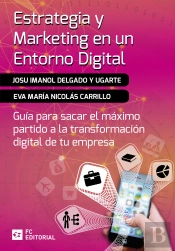 Estrategia Y Marketing En Un Entorno Digital