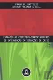 Estratégias Cognitivo-Comportamentais de Intervenção em Situações de Crise