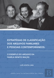 Estratégias de Classificação dos Arquivos Familiares e Pessoais Contemporâneos