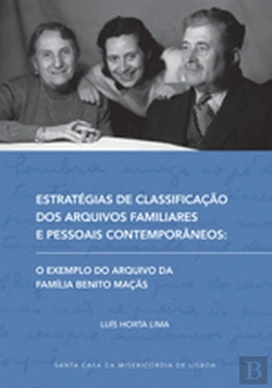 Bertrand.pt - Estratégias de Classificação dos Arquivos Familiares e Pessoais Contemporâneos