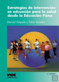 Bertrand.pt - Estrategias De Intervención En Educación Para La Salud Desde Educación Física