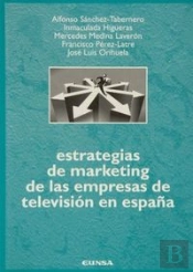 Estrategias De Marketing De Las Empresas De Televisión En España