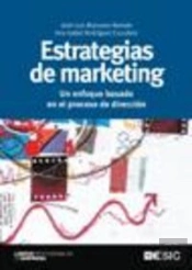 Estrategias De Marketing. Un Enfoque Basado En El Proceso De Dirección
