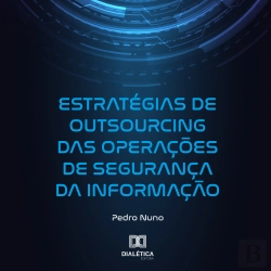 Bertrand.pt - Estratégias De Outsourcing Das Operações De Segurança Da Informação